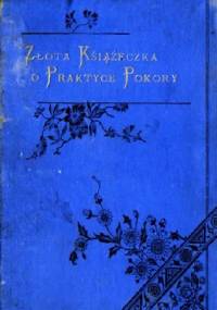 Złota książeczka o praktyce pokory - Leon XIII