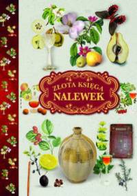 Złota księga nalewek - Jan Rogala