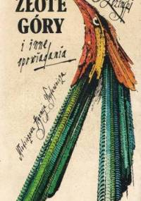Złote Góry i inne opowiadania - Józef Łoziński