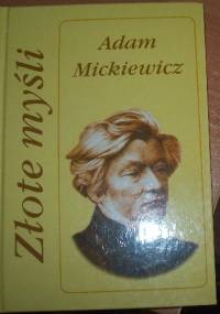 Złote myśli - Adam Mickiewicz, Andrzej Żmuda