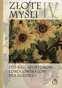 Złote myśli IV - Antoni Kajzerek