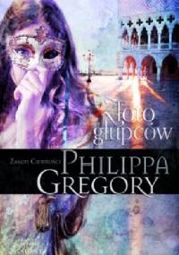 Złoto głupców - Philippa Gregory