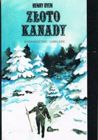 Złoto Kanady - Henry Oyen