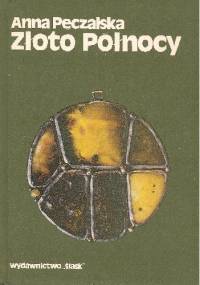 Złoto Północy - Anna Pęczalska