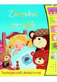 Złotowłosa i trzy misie. Książeczka dźwiękowa - praca zbiorowa