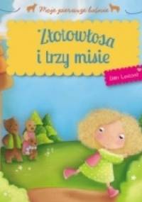 Złotowłosa i trzy misie. Moje pierwsze baśnie - Elen Lescoat