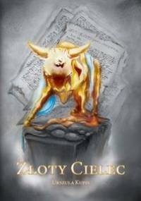 Złoty Cielec - Urszula Kupis