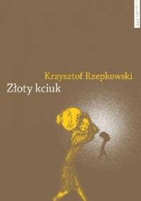 Złoty kciuk - Krzysztof Rzepkowski