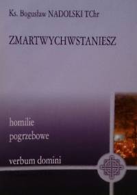 Zmartwychwstaniesz - Bogusław Nadolski