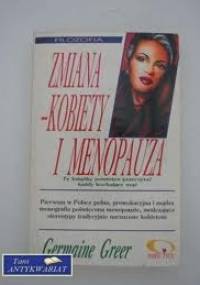 Zmiana - kobiety i menopauza - Germaine Greer