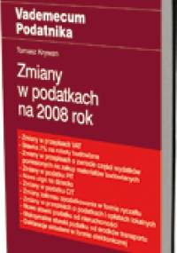 Zmiany w podatkach na 2008 rok - Tomasz Krywan