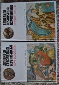 Zmierzch Cesarstwa Rzymskiego. Tom 1/2 - Edward Gibbon