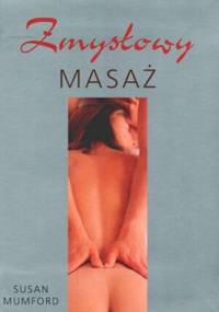 Zmysłowy masaż - Susan Mumford