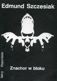Znachor w bloku - Edmund Szczesiak