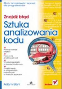 Znajdź błąd. Sztuka analizowania kodu - Barr Adam