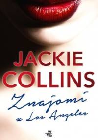 Znajomi z Los Angeles - Jackie Collins