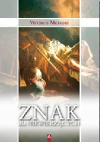 Znak dla niewierzących - Vittorio Messori