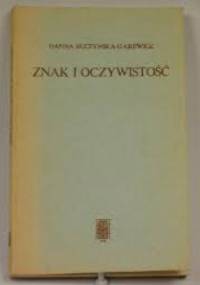 Znak i oczywistość - Hanna Buczyńska-Garewicz