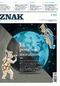 ZNAK nr 737 - Jak postępuje moralność? - Redakcja Miesięcznika ZNAK