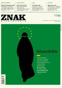 Znak nr 741. Islamofobie - Redakcja Miesięcznika ZNAK