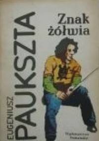 Znak żółwia - Eugeniusz Paukszta