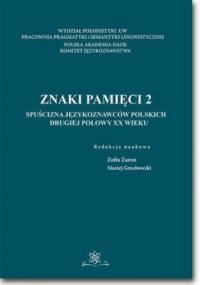 Znaki pamięci 2 - Maciej Grochowski, Zofia Zaron