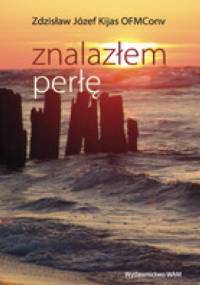 Znalazłem perłę - Zdzisław Józef Kijas