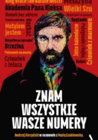 Znam wszystkie Wasze numery - Maria Szabłowska, Andrzej Korzyński