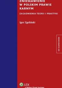 Zniesławienie w polskim prawie karnym - Igor Zgoliński
