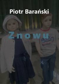 Znowu - Piotr Barański