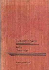 Zofia Nałkowska - Włodzimierz Wójcik