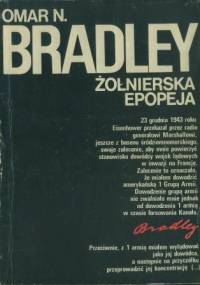 Żołnierska epopeja - Omar Nelson Bradley