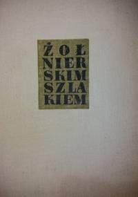 Żołnierskim szlakiem