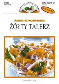 Żółty talerz - Hanna Szymanderska