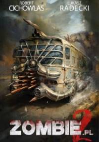 Zombie PL 2 - Łukasz Radecki, Robert Cichowlas