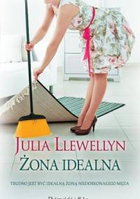 Żona idealna - Julia Llewellyn