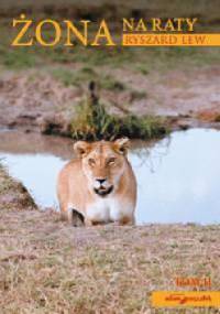 Żona na raty. Tom 2 - Ryszard Lew