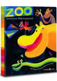 ZOO - Jarosław Mikołajewski