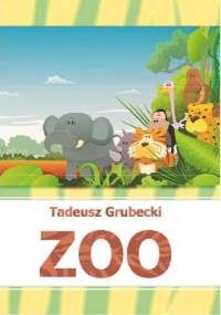 ZOO - Tadeusz Grubecki