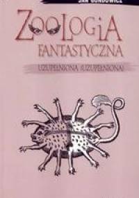 Zoologia fantastyczna uzupełniona (uzupełniona) - Jan Gondowicz