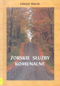 Żorskie służby komunalne - Edward Burcek