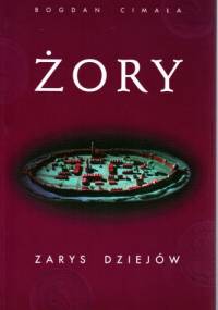 Żory. Zarys dziejów - Bogdan Cimała