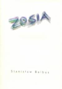 Zosia - Stanisław Balbus