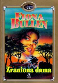 Zraniona duma - Fiona Bullen