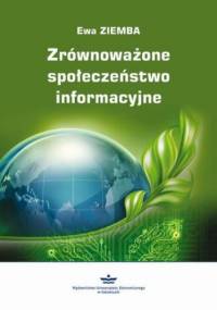 Zrównoważone społeczeństwo informacyjne - Ziemba Ewa