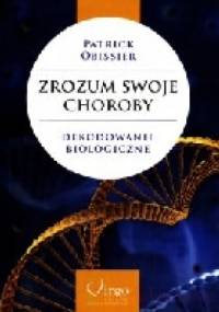 Zrozum Swoje Choroby - Patrick Obissier