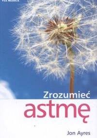 zrozumieć astmę