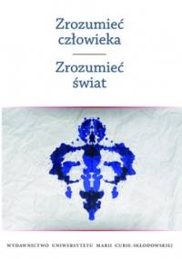 Zrozumieć człowieka. Zrozumieć świat - Ireneusz Siudem, Marcin Stencel