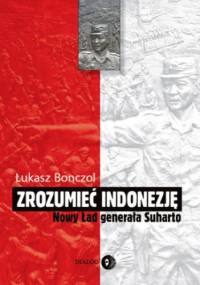 Zrozumieć Indonezję - Łukasz Bonczol