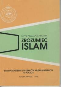 Zrozumieć islam - Syed Abul Ala Maududi